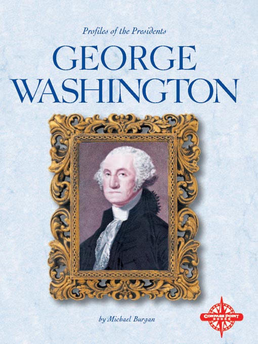 Title details for George Washington by Michael Burgan - Available